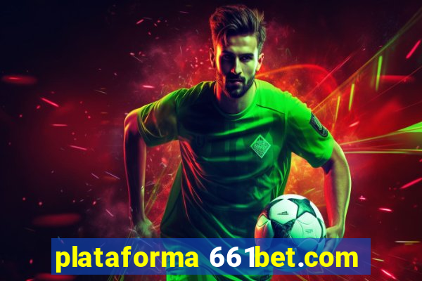 plataforma 661bet.com